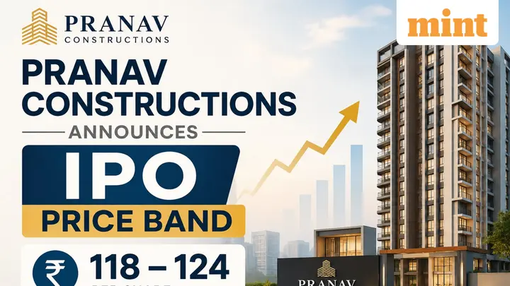 Pranav Constructions IPO: Price band set in range of  ₹118–124; check key dates, other IPO details