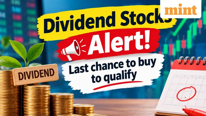 Dividend stocks alert! Last chance to qualify- Kalyan Jewellers, Aarti Industries, Blue Jet, Bajaj Healthcare, more