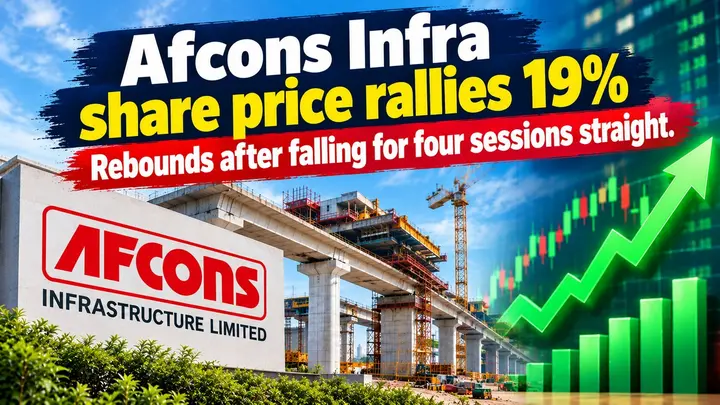 Afcons Infra share price rebounds after falling for four sessions straight | Rises 19% today. What's behind the rally?