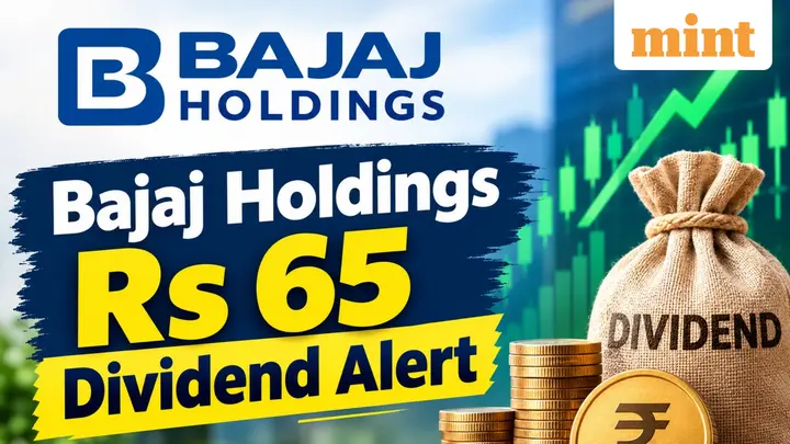 ₹65 dividend per share: Bajaj Holdings announces cash reward; check record date, stock performance, payment date