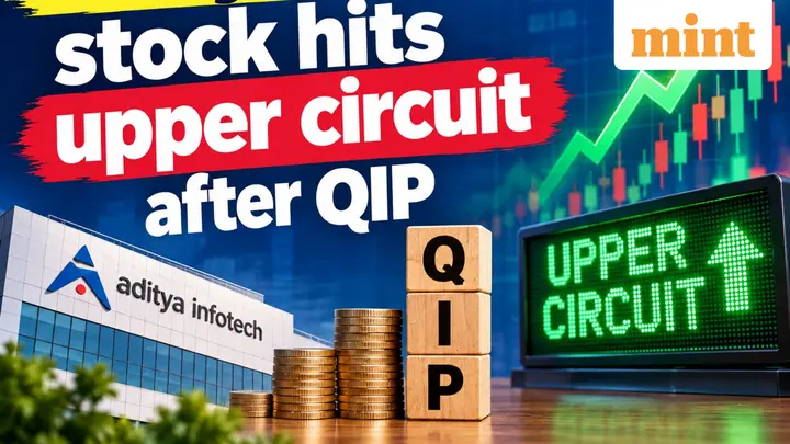 Aditya Infotech stock hits upper circuit after QIP; know floor price, up 172% in 1 yr: CP Plus firm  ₹1500 cr fundraise