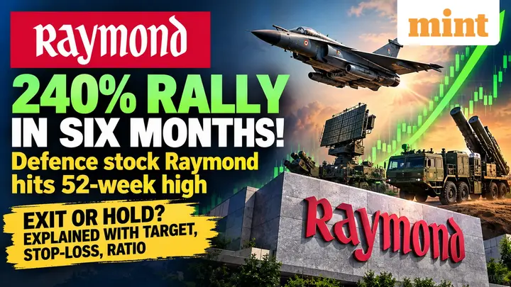 240% rally in six months! Defence stock Raymond hits 52-week high; exit or hold? Explained with target, stop-loss, ratio