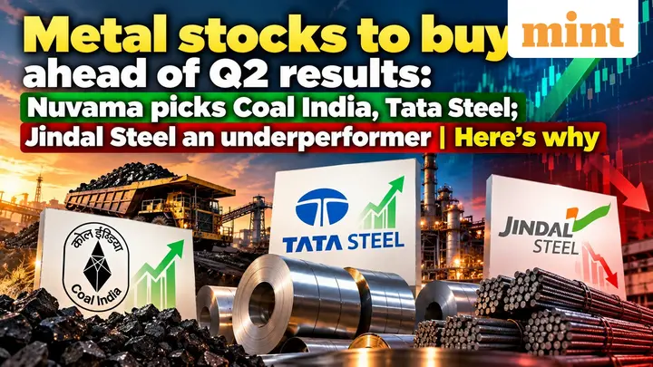 Metal stocks to buy ahead of Q2 results: Nuvama picks Coal India, Tata Steel; Jindal Steel an underperformer |Here’s why