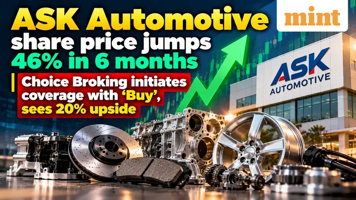 ASK Automotive share price jumps 46% in six months | Choice Broking initiates coverage with ‘Buy’, sees 20% upside